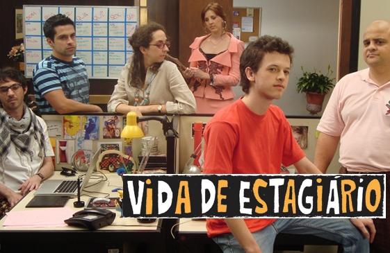 Vida de Estagiário (Divulgação)