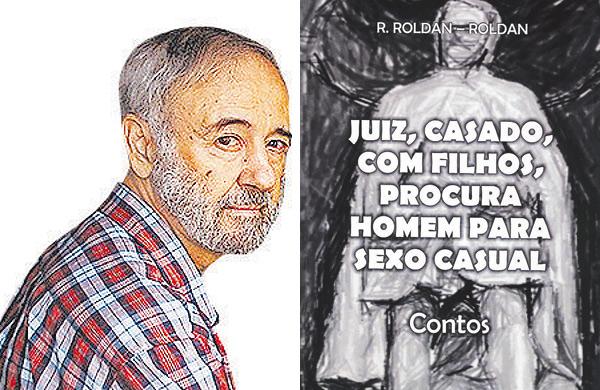 O novo livro de Roldan-Roldan: Todas as hist&oacute;rias giram em torno de sexo, que &eacute; a celebra&ccedil;&atilde;o da vida, o motor da exist&ecirc;ncia, diz autor ( Cedoc/ RAC)