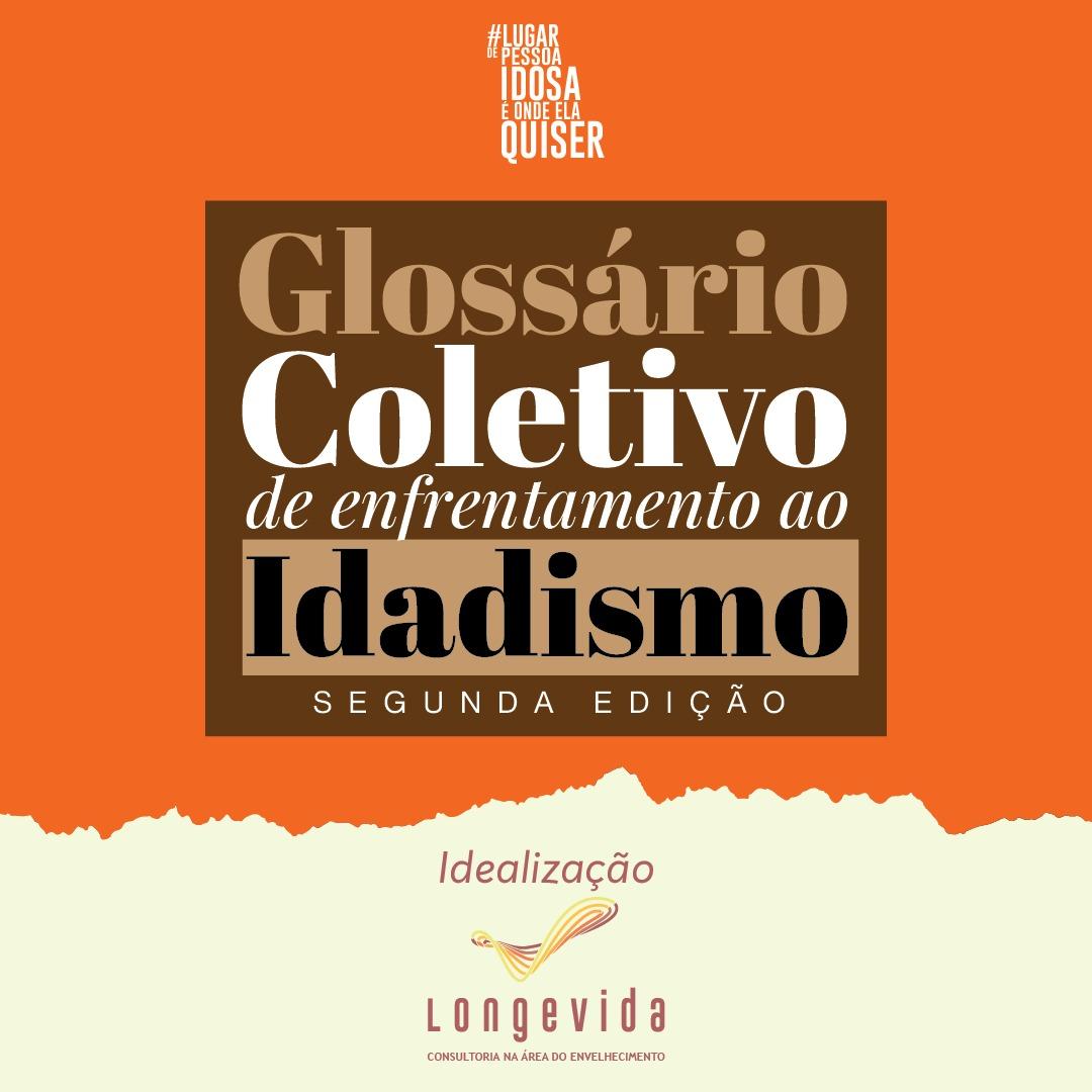 Glossário Coletivo de Enfrentamento ao Idadismo (Divulgação)