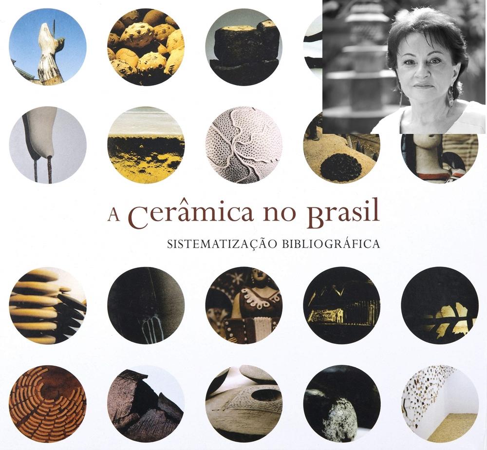  Leila Mirandola (destaque) tem obras retratadas no livro &quot;A Cer&acirc;mica no Brasil - Sistematiza&ccedil;&atilde;o bibliogr&aacute;fica&quot;  (  Divulgação)
