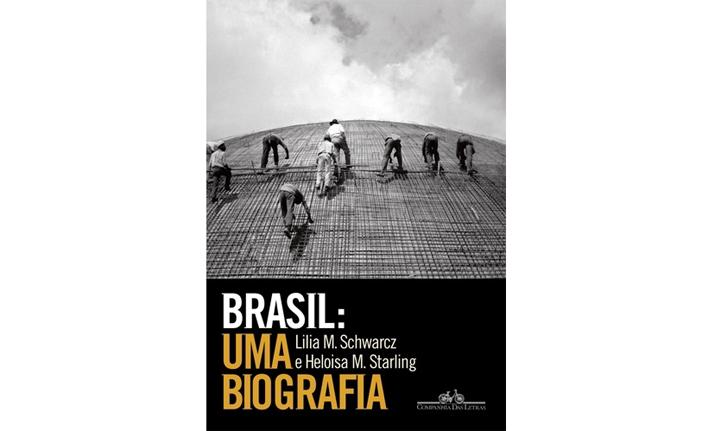 O livro foi escrito por  Lilia Moritz Schwarcz e Heloisa Starling (  Divulgação )